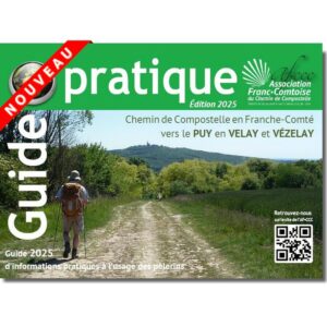 Guide pratique du chemin en Franche-Comté – Édition 2025