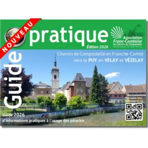 Guide pratique du chemin en Franche-Comté – Édition 2026